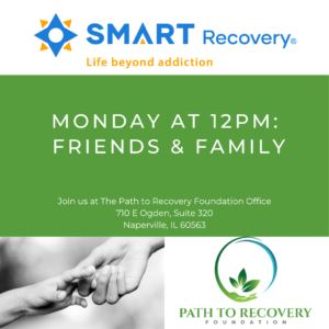 SMART Recovery Meeting-Friends & Family - Path to Recovery Foundation